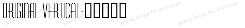 Original vertical字体转换